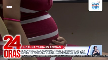 34-anyos na gagawin umanong surrogate mom sa Cyprus ng nakilala online, naharang ng BI sa NAIA | 24 Oras