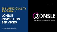 Comprehensive Quality Inspection Services in China | Jonble