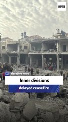 Inner divisions delayed ceasefire