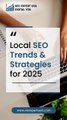 Top Local SEO Strategies to Follow in 2025