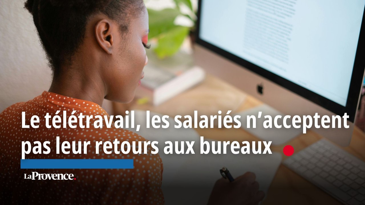 Le télétravail les salariés n’acceptent pas leurs retours aux bureaux