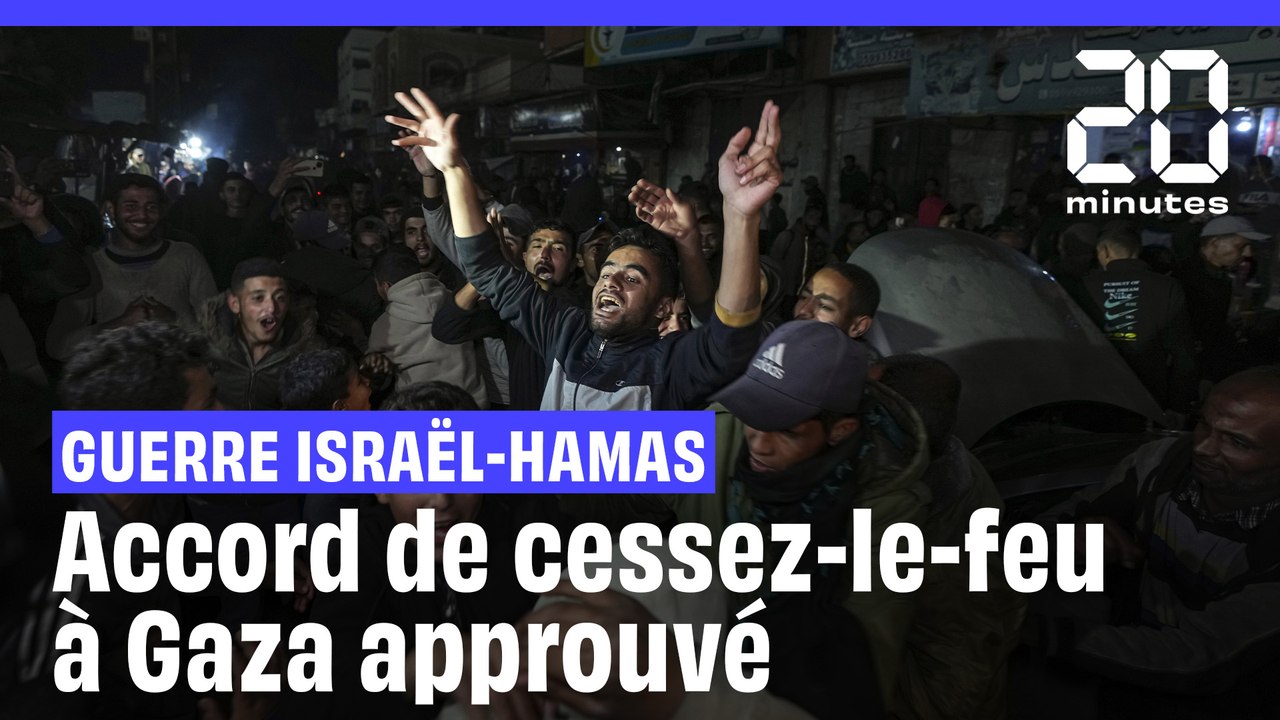 Guerre Israël-Hamas : Un accord de cessez-le-feu à Gaza approuvé