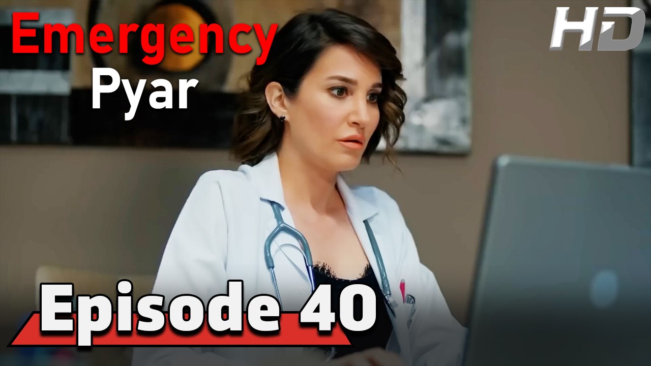 Emergency Pyar Episode 40 (HD Version)