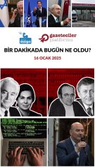 Bir dakikada bugün ne oldu?
