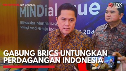 Gabung BRICS Untungkan Perdagangan Indonesia
