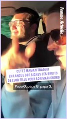 FEMME ACTUELLE : cette maman traduit en langue des signes les bruits de leur fille pour son mari sourd