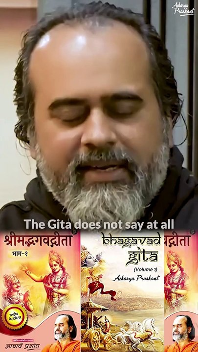 Gita Never Said This! || Acharya Prashant