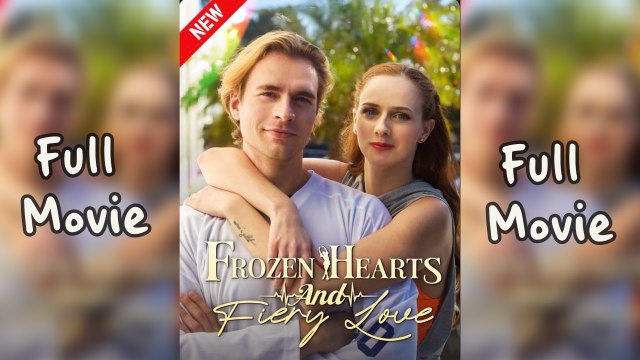 Frozen Hearts and Fiery Love 💕 Completed Short Drama