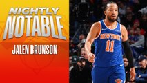 Nightly Notable - Jalen Brunson