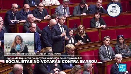Informe desde París: socialistas no apoyarán moción de censura contra Bayrou