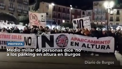 Medio millar de personas dice 'no' a los párking en altura en Burgos