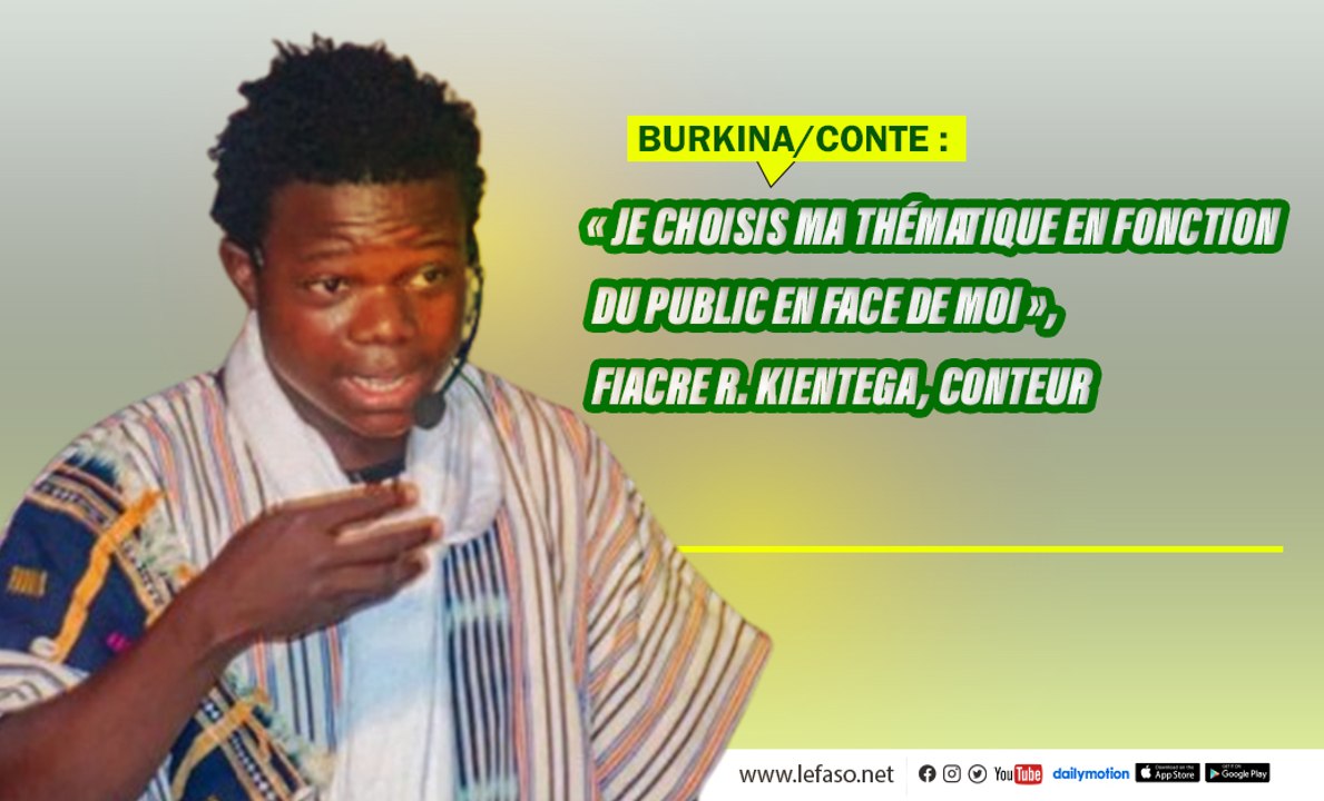 Burkina/Conte : « Je choisis ma thématique en fonction du public en face de moi », Fiacre R. Kientega, conteur