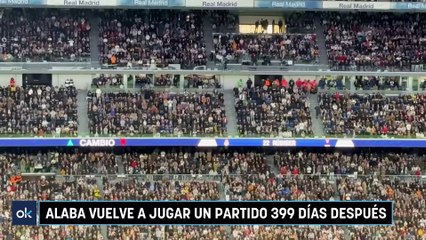 Alaba vuelve a jugar un partido 399 días después