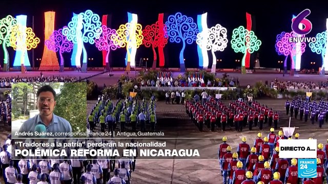 Directo a... Antigua y la reforma constitucional en Nicaragua contra traidores a la patria