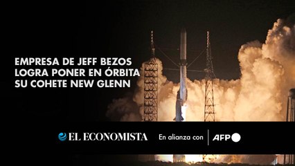 Empresa de Jeff Bezos logra poner en órbita su cohete New Glenn