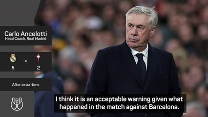 Pre-match whistles from fans a 'fair warning' for Real Madrid - Ancelotti