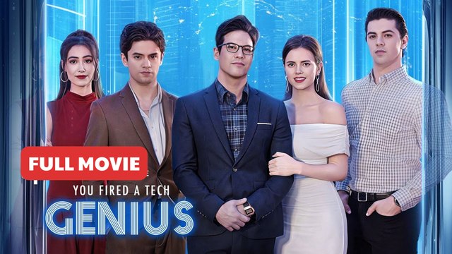 You Fired A Tech Genius Full Movie