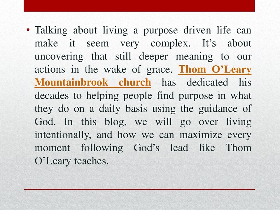 Thom O’Leary Mountainbrook Church Guided by Grace: A Pastor’s Perspective on Living a Purpose-Driven Life