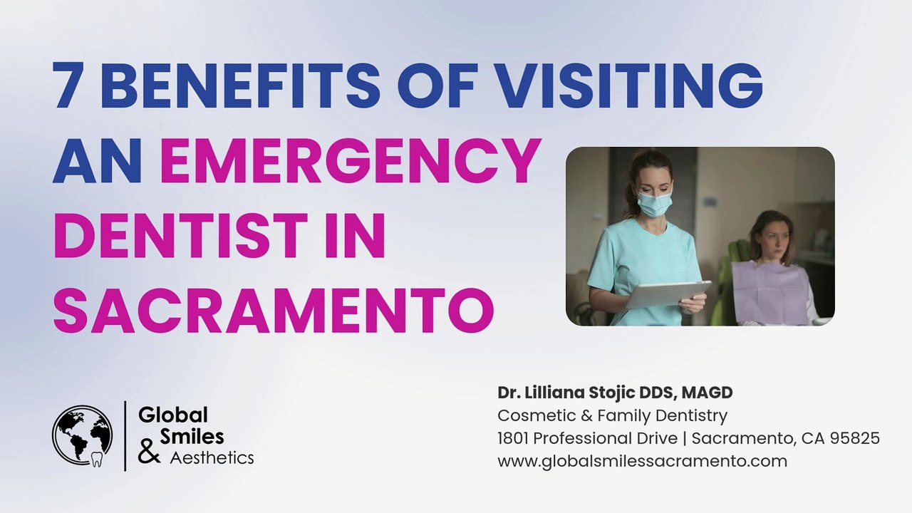 7 Benefits of Visiting an Emergency Dentist in Sacramento