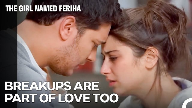 Heir Sarrafoglu #55; The Fear of Losing Came Before Everything - The Girl Named Feriha