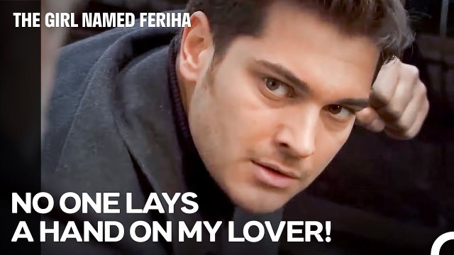 Heir Sarrafoglu #57; Emir Beat up Feriha’s Brother! - The Girl Named Feriha