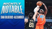 Nightly Notable: Shai Gilgeous-Alexander | Jan. 16