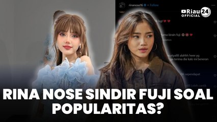 Rina Nose Sindir Fuji Soal Popularitas?