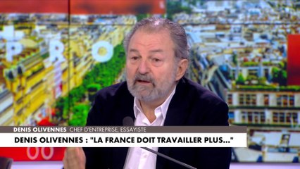 Denis Olivennes : «Nous ne sommes pas assez à travailler» en France