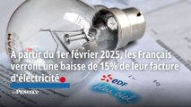 À partir du 1er février 2025, les Français verront une baisse de 15% de leur facture d'électricité