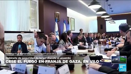 Informe desde Jerusalén: el gabinete de seguridad israelí se reúne para aprobar la tregua en Gaza