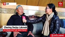 Chering Dorjey Lakrook Co Chairman Leh Apex Body Exclusive Interview