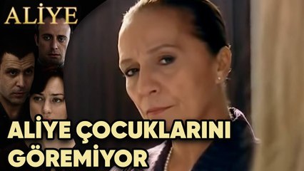 Aliye Yine Çocuklarını Göremiyor! - Aliye 51.Bölüm