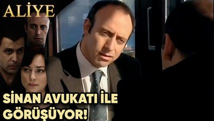 Sinan Avukatı ile Görüşüyor! - Aliye 52.Bölüm