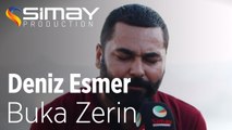 Deniz Esmer - Buka Zerin (Akustik Performans)
