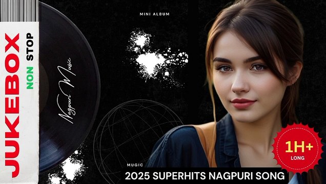 नॉन-स्टॉप नागपुरी गाने | म्यूजिक ज्यूकबॉक्स | बेस्ट नागपुरी हिट्स 2025 | Mugic Jukebox