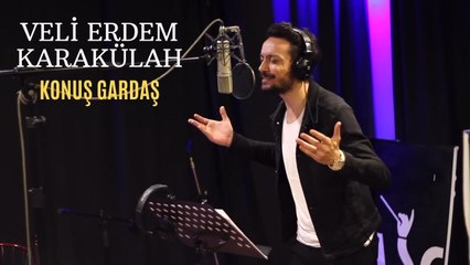 Veli Erdem Karakülah - Konuş Gardaş (Official Clip)