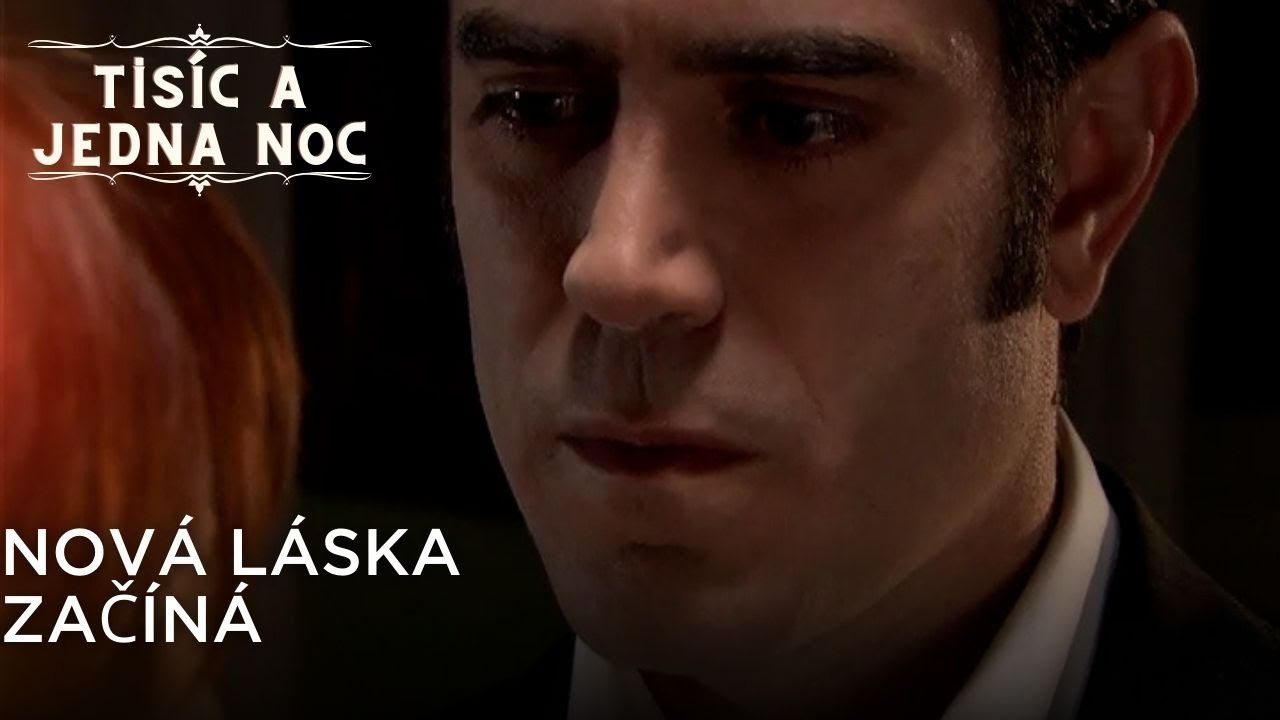 Nová láska začíná| Tisíc a Jedna Noc Epizoda 40