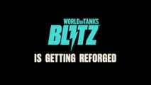 World of Tanks Blitz Official Reforged Update Trailer