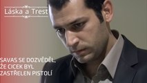 Savas se dozvěděl, že Cicek byl zastřelen pistolí | Láska a Trest - Epizoda 18