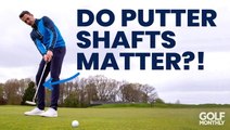 Do Putter Shafts Make A Difference?