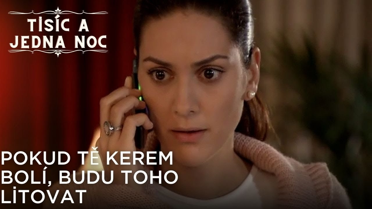 Pokud tě Kerem bolí, budu toho litovat| Tisíc a...