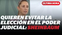 Sheinbaum se lanza contra Norma Piña de querer detener la elección judicial I Reporte Indigo