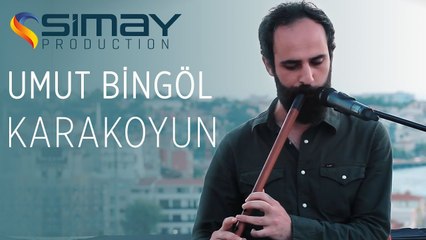 Umut Bingöl - Karakoyun (Akustik Performans)