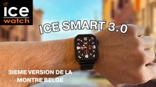 ICE SMART 3.0 : La montre Belge toujours en évolution ?