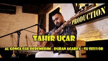 Tahir Uçar - Al Gonca Gül Deremedim / Duran Ağabey / Su Sızıyor (Akustik Performans)