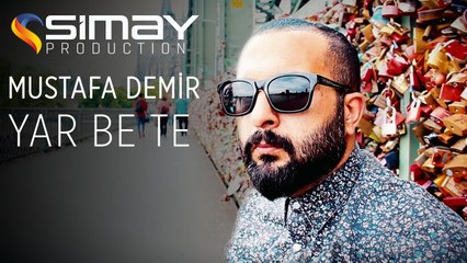 Mustafa Demir - Yar Be Te (Official Video)
