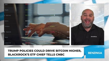 Trump Policies Could Drive Bitcoin Higher, BlackRock’s ETF Chief Tells CNBC