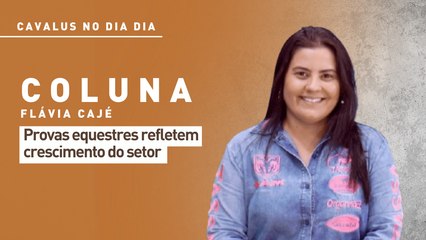 Cavalus no Dia Dia: provas equestres refletem crescimento do setor