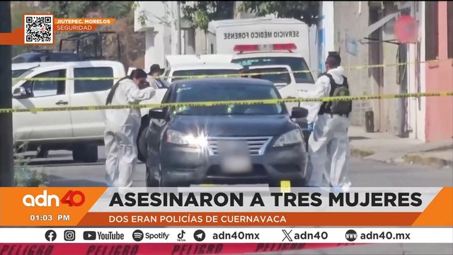 Asesinan a balazos a tres mujeres en Morelos,; dos eran policías de Cuernavaca