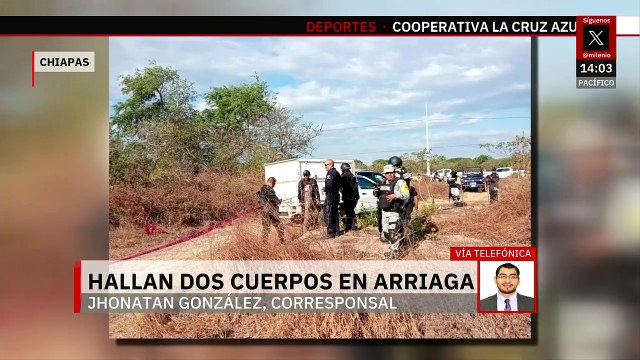 Hallan dos cuerpos sin vida en Arriaga, Chiapas; uno de ellos es menor de edad